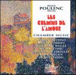 Poulenc: Les Chemins d'amour - Chamber Music