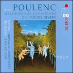 Poulenc: Mlodies sur des Pomes des Potes Divers, Vol. 3