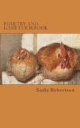 Poultry and Game Cookbook
