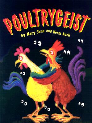 Poultrygeist - Jane, Mary, and Auch, Herm
