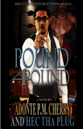 Pound 4 Pound: An Educated Thug Tale