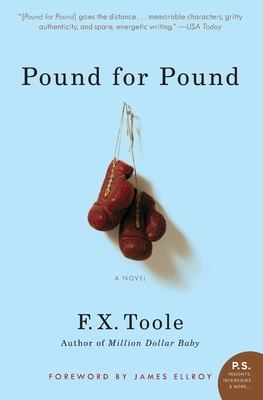 Pound for Pound - Toole, F X