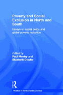Poverty and Exclusion in North and South: Essays on Social Policy and Global Poverty Reduction