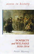 Poverty and Welfare 1830-1914