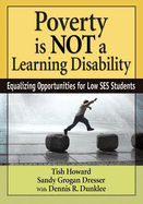 Poverty Is Not a Learning Disability: Equalizing Opportunities for Low Ses Students