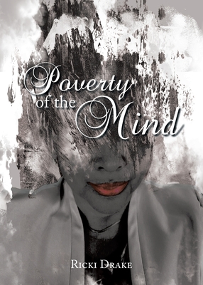 Poverty of the Mind - Drake, Ricki