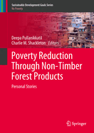 Poverty Reduction Through Non-Timber Forest Products: Personal Stories