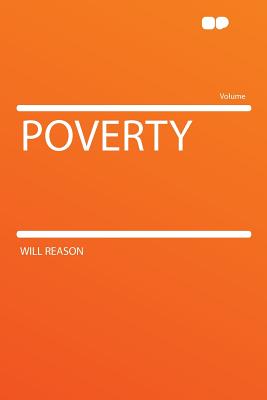 Poverty - Reason, Will