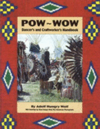 POW-Wow: Dancer's and Craftworker's Handbook