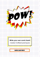 POW!: Write Your Own Comic Book!
