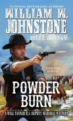 Powder Burn - Johnstone, William W., and Johnstone, J.A.