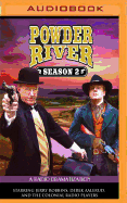 Powder River, Season Two: A Radio Dramatization