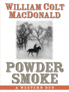 Powder Smoke: A Western Duo
