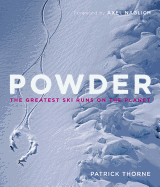 Powder: The Greatest Ski Runs on the Planet