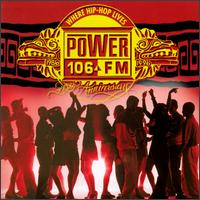 Power 106 FM: 10th Anniversary Compilation - Various Artists