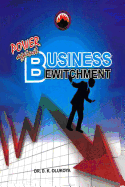 Power Against Business Bewitchment