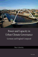 Power and Capacity in Urban Climate Governance: Germany and England Compared