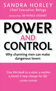 Power And Control: Why Charming Men Can Make Dangerous Lovers