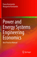 Power and Energy Systems Engineering Economics: Best Practice Manual