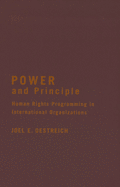 Power and Principle: Human Rights Programming in International Organizations