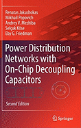 Power Distribution Networks with On-Chip Decoupling Capacitors, Second Edition