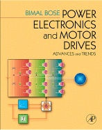 Power Electronics and Motor Drives: Advances and Trends