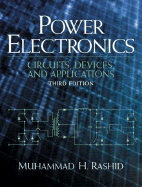 Power Electronics: Circuits, Devices and Applications