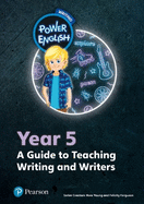 Power English: Writing Teacher's Guide Year 5