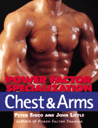 Power Factor Specialization: Chest & Arms