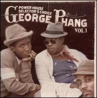 Power House Selectors Choice, Vol. 1 - George Phang