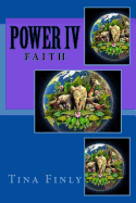 Power IV: Faith