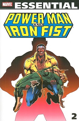 Power Man and Iron Fist - Claremont, Chris (Text by), and Barr, Mike W (Text by), and Duffy, Mary Jo (Text by)