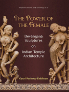 Power of the Female - Krishnan, Gauri Parimoo