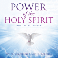 Power of the Holy Spirit: Holy Spirit Power