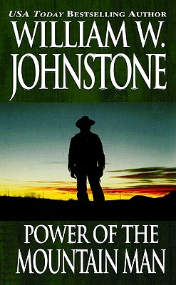 Power of the Mountain Man - Johnstone, William W