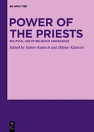 Power of the Priests: Political use of religious knowledge
