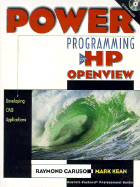 Power Programming in HP Openview: Developing Cmis Applications