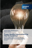 Power Quality Improvement by FACTS Controller