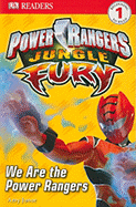 Power Rangers Jungle Fury: We Are the Power Rangers