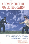 Power Shift in Public Education: Seven Strategies for Dealing with Broken Promises