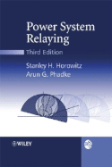 Power System Relaying - Horowitz, Stanley H, and Phadke, Arun G