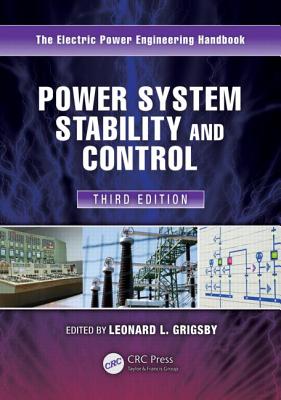 Power System Stability and Control - Grigsby, Leonard L (Editor)