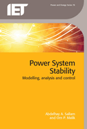 Power System Stability: Modelling, Analysis and Control