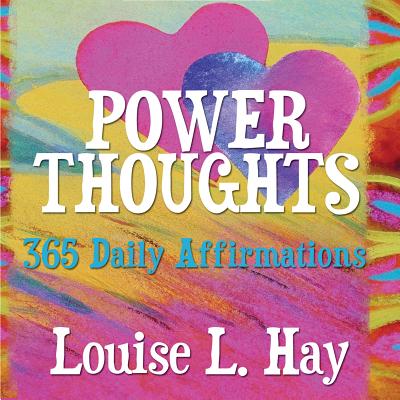 Power Thoughts - Hay, Louise L