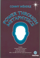 Power Through Metaphysics - Mendez, Conny