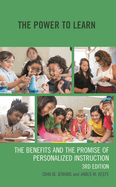 Power to Learn: The Benefits and the Promise of Personalized Instruction