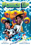 Power Up: A Graphic Novel