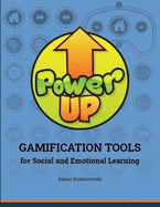 Power Up: Gamification Tools for Social and Emotional Learning