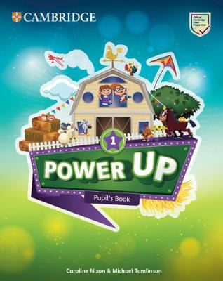 Power Up Level 1 Pupil's Book - Nixon, Caroline