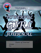 Powerful Girl Journal: Joyous Celebration Volume 1